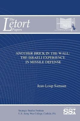 Another Brick in the Wall: the Israeli Experience in Missile Defense 1