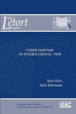 Cyber Defense: an International View 1