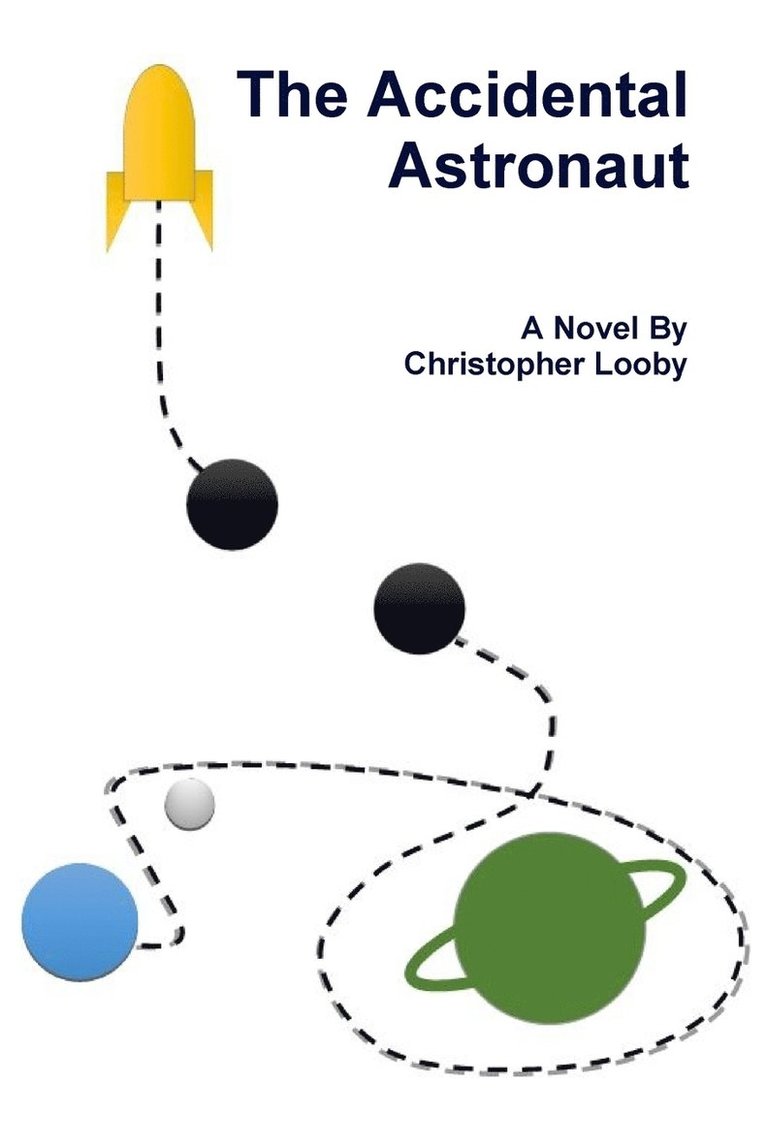 Christopher Looby - Accidental Astronaut, Häftad