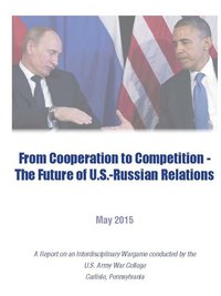 bokomslag From Cooperation to Competition - the Future of U.S.-Russian Relations