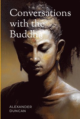 bokomslag Conversations with the Buddha