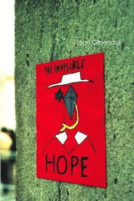 The Invisible Hope 1