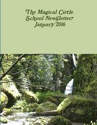 bokomslag Magical Circle School Newsletter