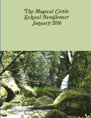 The Magical Circle School Newsletter 1