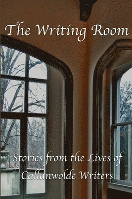 bokomslag Writing Room: Stories from the Lives of Callanwolde Writers