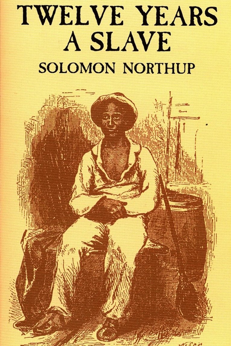 Solomon Northup, SOLOMON NORTHUP - Twelve Years A Slave, Häftad