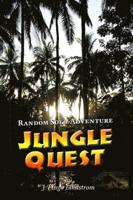 Random Solo Adventure: Jungle Quest 1