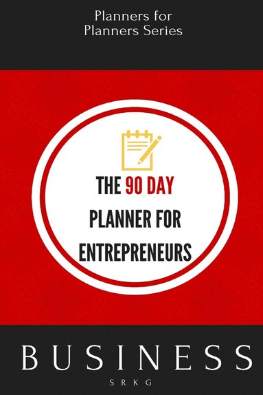 bokomslag 90 Day Planner for Entrepreneurs