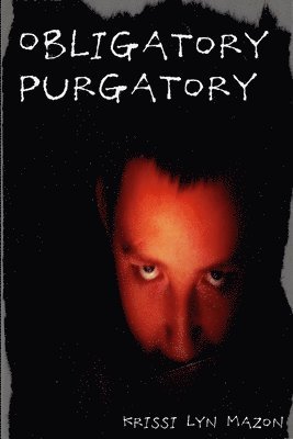 Obligatory Purgatory 1
