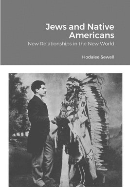 bokomslag Jews and Native Americans