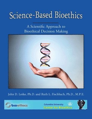 bokomslag Science Based Bioethics 4th Edition