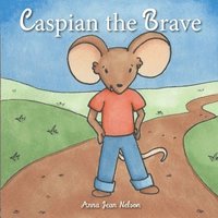 bokomslag Caspian the Brave