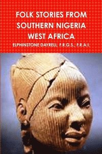 bokomslag Folk Stories from Southern Nigeria West Africa