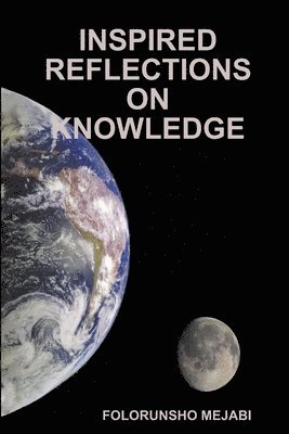 bokomslag Inspired Reflections on Knowledge