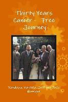 Randolph Henniger, Patricia Henniger, Jeff Henniger - Thirty Years, Häftad