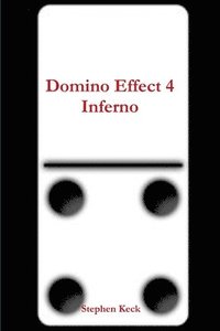 bokomslag Domino Effect 4 Inferno