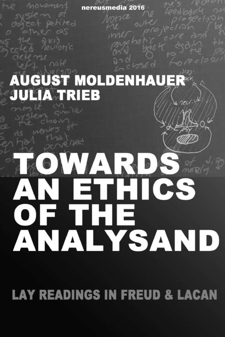August Moldenhauer, Julia Trieb - Towards an Ethics of the Analysand, Häftad