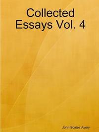 bokomslag Collected Essays Vol. 4