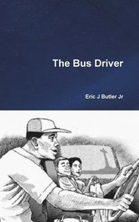 bokomslag The Bus Driver