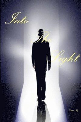 Into the Light