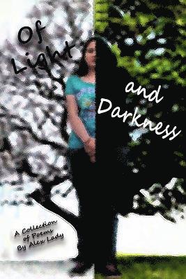 Alex Lady - Of Light and Darkness, Häftad