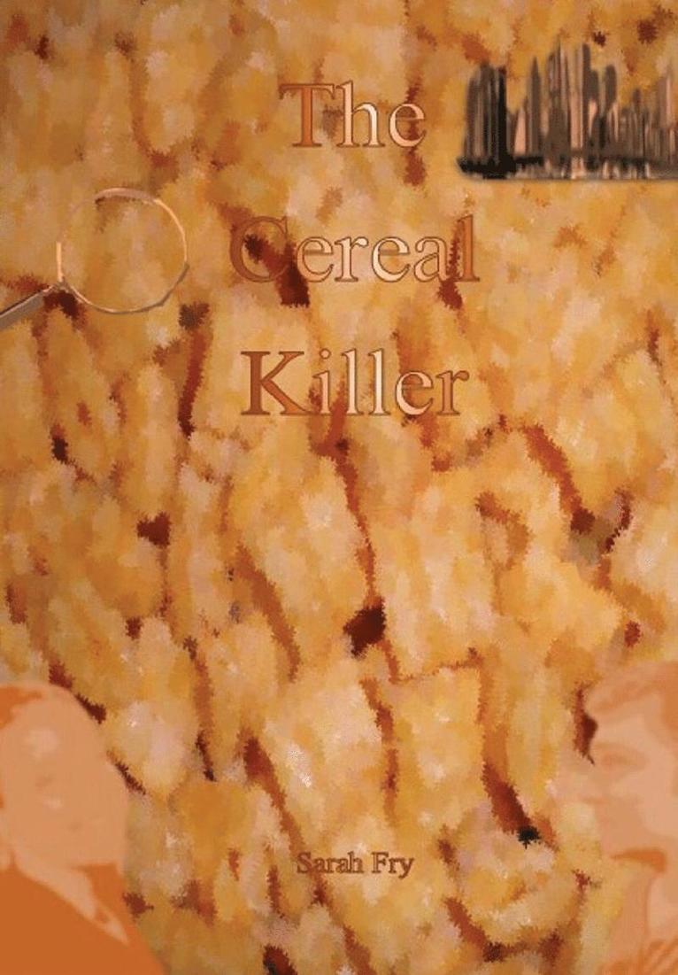 The Cereal Killer 1