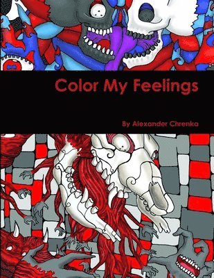 Alexander Chrenka - Color My Feelings, Häftad