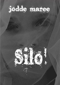 bokomslag Silo!