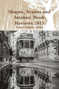 bokomslag Shapes, Scenes and Strokes: Book Reviews 2015