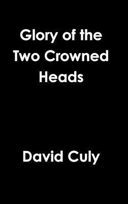 Glory of the Two Crowned Heads 1