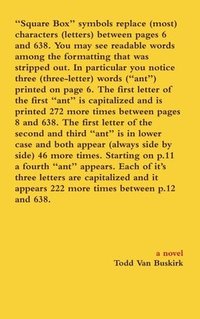 bokomslag &quot;Square Box&quot; symbols replace (most) characters (letters) between pages 6 and 638. You may see readable words among the formatting that was stripped out. In particular you notice three