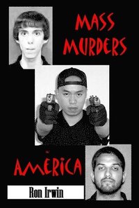 bokomslag Mass Murders in America