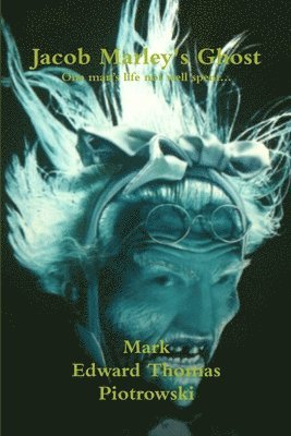 Jacob Marley's Ghost 1