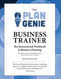 bokomslag The Plan Genie Business Trainer - Instructional Workbook to Business Planning