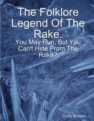 bokomslag Folklore Legend of the Rake