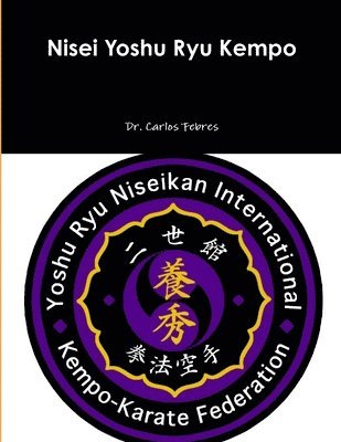 bokomslag Nisei Yoshu Ryu Kempo