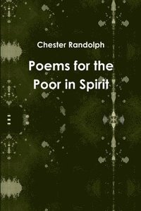 bokomslag Poems for the Poor in Spirit