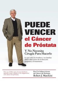 bokomslag Puede Vencer El Cancer De Prostata