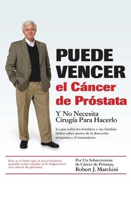 Puede Vencer El Cancer De Prostata 1