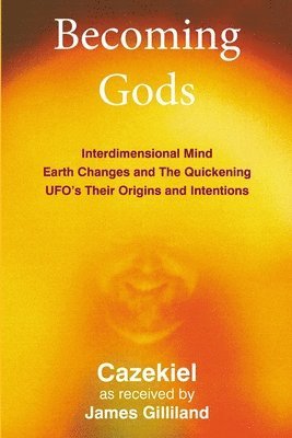 James Gilliland - Becoming Gods, Häftad