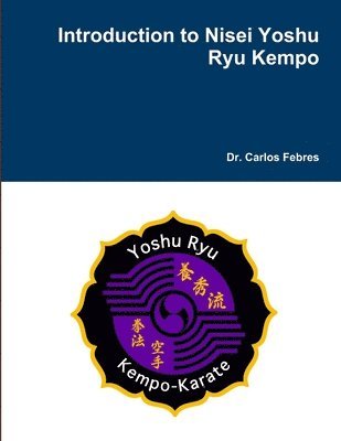 Introduction to Nisei Yoshu Ryu Kempo 1