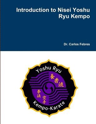 Introduction to Nisei Yoshu Ryu Kempo