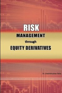 bokomslag Risk Management Through Equity Derivatives