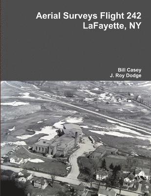 Aerial Surveys Flight 242 Lafayette, Ny 1