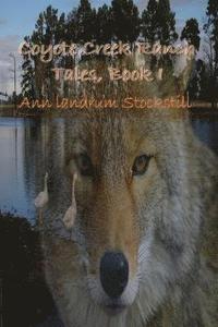 bokomslag Coyote Creek Ranch Tales, Book I