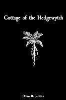 Cottage of the Hedgewytch