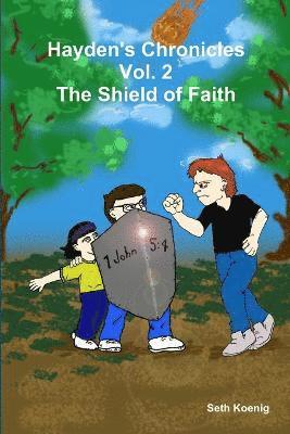 bokomslag Hayden's Chronicles Vol. 2 The Shield of Faith