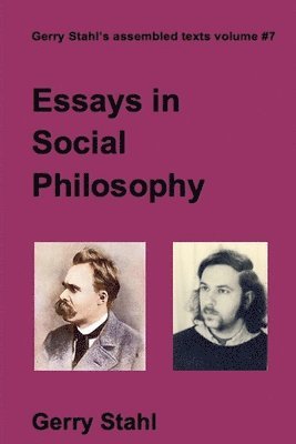 Gerry Stahl - Essays In Social Philosophy, Häftad
