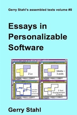 Gerry Stahl - Essays In Personalizable Software, Häftad