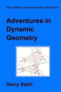 bokomslag Adventures in Dynamic Geometry
